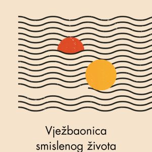 Vježbaonica smislenog života (e-knjiga)
